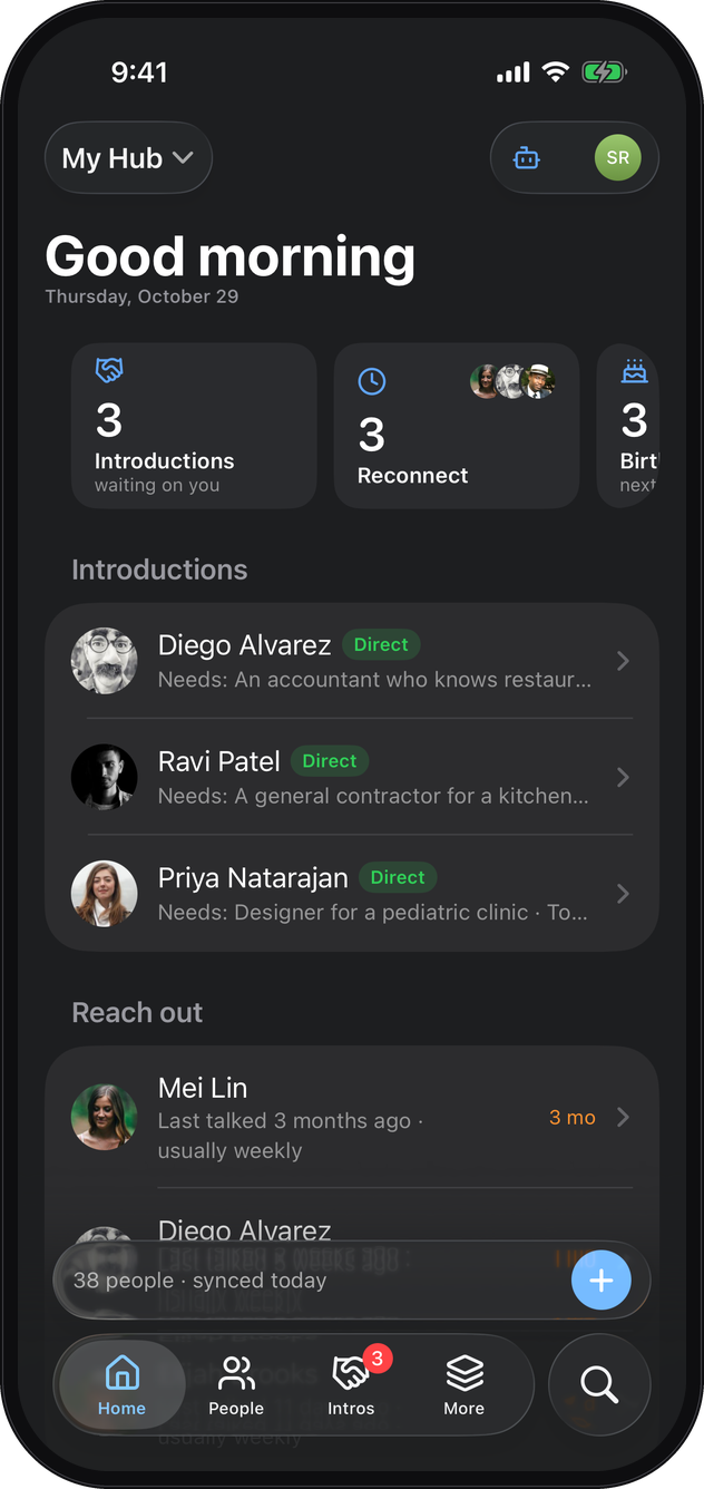 Home on the iPhone: three introductions waiting on you, three people to reconnect with, birthdays this week, then the introductions and the people to reach out to